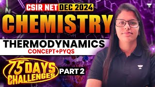 Thermodynamics CSIR NET Chemistry  CSIR NET Dec 2024 Chemistry  Alka Rani csirnetchemistry [upl. by Nnaitsirk164]