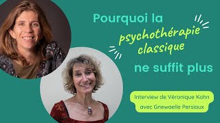 Pourquoi la psychothérapie classique ne suffit plus [upl. by Ecnaled]