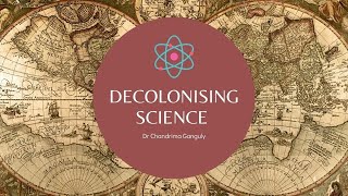 Decolonising science [upl. by Eleik49]