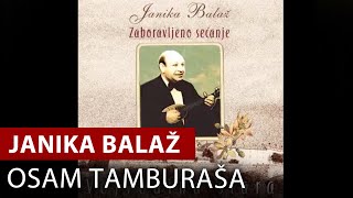 Janika Balaž  Osam Tamburaša  Vojvodina Music Official [upl. by Roxanna]