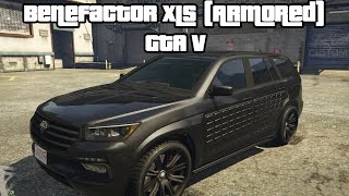 Benefactor XLS Armored SUV  GTA 5 [upl. by Anelagna321]