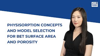 Physisorption Concepts and Model Selection for BET Surface Area and Porosity [upl. by Toland]