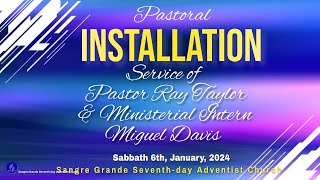 Pastoral Installation Service Of Pastor Ray Taylor amp Ministerial Intern Pastor Miguel Davis [upl. by Eohce]