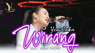 Yeni Inka  Wirang Official Music Yi Production [upl. by Lohman]