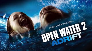 Open Water 2  Adrift 2006  trailer [upl. by Phelan285]