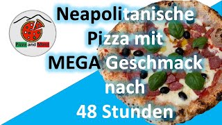 Der wirkliche Neapolitanische Pizzateig mit 48 Stunden Gehzeit [upl. by Zola]