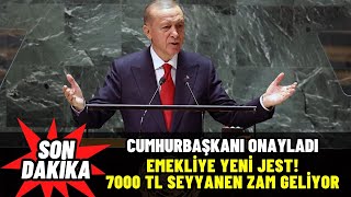 Cumhurbaşkanından Emeklilere Büyük JEST 7 Bin TLlik Seyyanen Zam Geliyor [upl. by Linder]