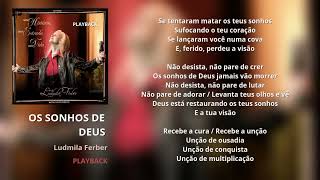 Os Sonhos de Deus  Playback  Ludmila Ferber  DVD Uma História  Uma Estrada  Uma Vida 2004 [upl. by Salema202]