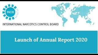 INCB Annual Report 2020 Virtual Regional Launch in South Asia [upl. by Ludwog]