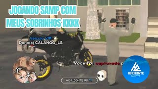 JOGANDO COM MEUS SOBRINHOS 1 HORIZONTE RP 🌃 SAMP ONLINE 💜 GTA RP 🔥 HZ2 🐀 RATOX VLOGS [upl. by Salomo]