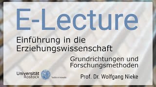 61 Einführung in die Erziehungswissenschaft  Grundrichtungen und Forschungsmethoden [upl. by Ecirad88]