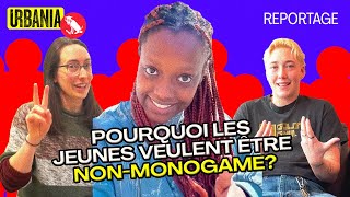 Pourquoi les jeunes veulent être nonmonogames [upl. by Lisan]