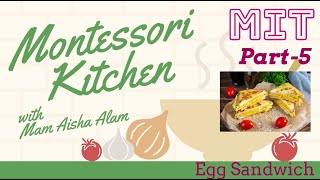 Montessori Activities Kitchen Egg Sandwich [upl. by Hollyanne]