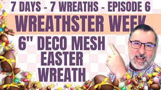 Easter 6quot Deco Mesh Wreath  Wreathster Week Episode 6  Easter Wreath DIYS  easterwreath [upl. by Ellehcear926]