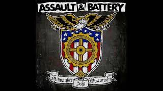 Assault amp Battery  Assault amp BatteryFull EP  Released 2013 [upl. by Lenz]