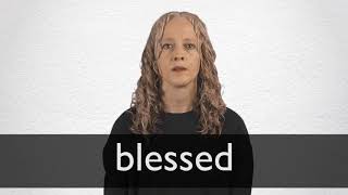 How to pronounce BLESSED in British English [upl. by Elisa749]