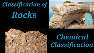 Chemical Classification of Rock  Calcareous Rocks Argillaceous Rocks Siliceous Rocks Shiwani Jha [upl. by Ahmar]