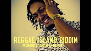 Reggae Island Riddim Mix Full Feat Bugle Deep Jahi Khago  RazzAttack Muzik May Refix 2017 [upl. by Nohtanhoj]