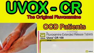 Fluvoxamine  UVOX  CR  OCD Disorder  Anxiety  The Original Fluvoxamine [upl. by Eniamahs]