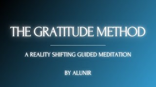 Shifting Guided Meditation  The Gratitude Method [upl. by Annek210]