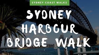 Sydney Harbour Bridge Walk [upl. by Nessah583]