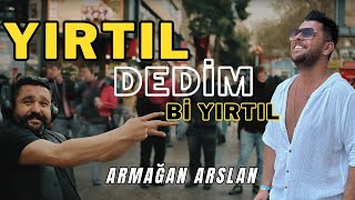 Armağan Arslan  Yırtıl Dedim Yırtıl HD Klip [upl. by Catherin483]