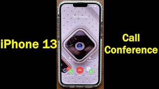 Apple iPhone 13 ProMax Incoming Call Holding Swapping Merging Splitting Call Conference iOS 15 [upl. by Micaela]