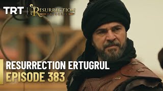 Resurrection Ertugrul Season 5 Episode 383 [upl. by Birecree]