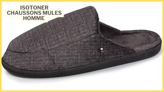 Le Confort Absolu  Chaussons Mules Homme Isotoner [upl. by Hallvard]