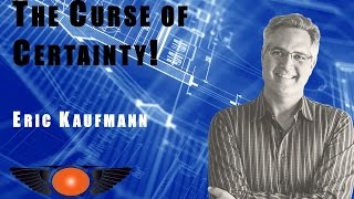 The Curse of Certainty  Eric Kaufmann [upl. by Appolonia27]