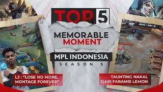 TOP 5 MEMORABLE MOMENT MPL INDONESIA SEASON 5 [upl. by Sachi111]