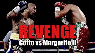 Cotto vs Margarito 2  FIGHT BREAKDOWN  A Dish Best Served Cold [upl. by Ahsatak]