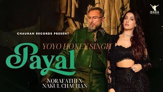 Payal yoyohoneysingh Offical video ftNakul Chauhan [upl. by Worra]