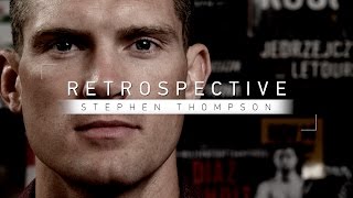 Stephen quotWonderboyquot Thompson Nervous Getting That Call to Fight Johny Hendricks  Retrospective [upl. by Aneis]