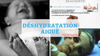 Deshydration Aiguë pédiatrie  CAUSES  SYMPTÔMES  DIAGNOSTIQUE  TRAITEMENT ET PATHOLOGIE [upl. by Airemahs266]