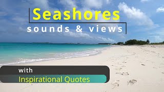 Seascapes from the Bahamas with inspirational quotes [upl. by Yentruok381]