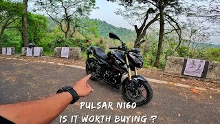 Most Loaded Bike in this Segment  Before You Buy Know The Purpose Bajaj Pulsar N160 Ride Review [upl. by Ailugram]