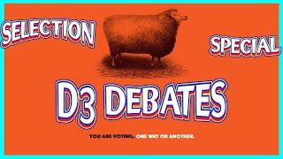 D3 Debates Selection Day Special [upl. by Stacey]