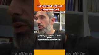 MIJATOVIC y la PRIMA de la CHAMPIONS quotPoned lo que os de la ganaquot  Conexión Liga [upl. by Aneekat]