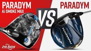 CALLAWAY PARADYM AI SMOKE MAX vs CALLAWAY PARADYM  Callaway Drivers [upl. by Anirok644]