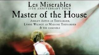 Les Misérables 25th Anniversary Tour  quotMaster of the Housequot [upl. by Annahgiel]