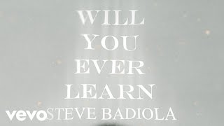 Steve Badiola  Will You Ever Learn shorts [upl. by Adnilreh499]