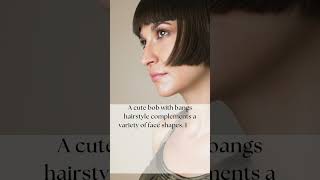 Bob with Bangs A Flattering Style for Any Face Shape [upl. by Sigler]