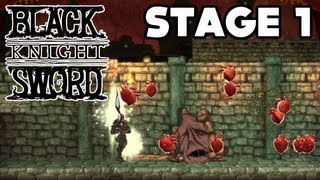 Black Knight Sword  Walkthrough Part 1  Stage 1 Normal Difficulty [upl. by Artek]