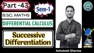 Practice Questions Part43Successive Differentiation  Differential Calculus bsc [upl. by Nunciata]