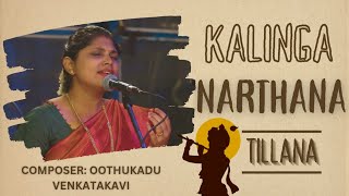 KALINGA NARTHANA TILLANA  SRI OOTHUKADU VENKATAKAVI BY BHUVANESWARI VAIDYANATHAN [upl. by Leunad]