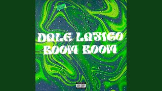 DALE LATIGO BOOM BOOM [upl. by Nyrb]