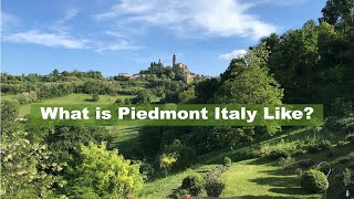 What Is Piedmont Italy Like [upl. by Latsirc]