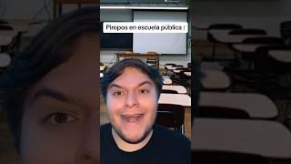 Piropos en escuela privada vs publica fyp parati shorts viral humor [upl. by Pomona]