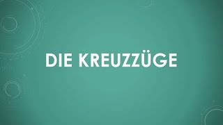 Die Kreuzzüge einfach und kurz erklärt [upl. by Elleunamme]